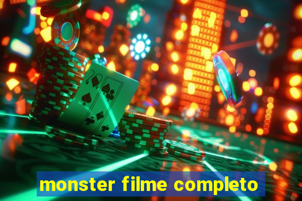 monster filme completo